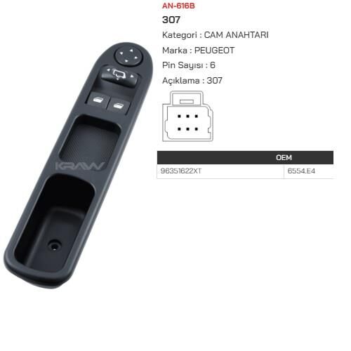 SOL ÖN CAM AÇMA DÜGMESİ KOMPLE 307 2002-2008 6-PİNLİ İKİLİ 6554.E4-96351622XT