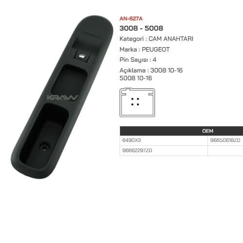 SAĞ ÖN CAM AÇMA DÜĞMESİ 3008-5008 2009-2016  4 PİN 96650618ZD-96662297ZD-6490.X3